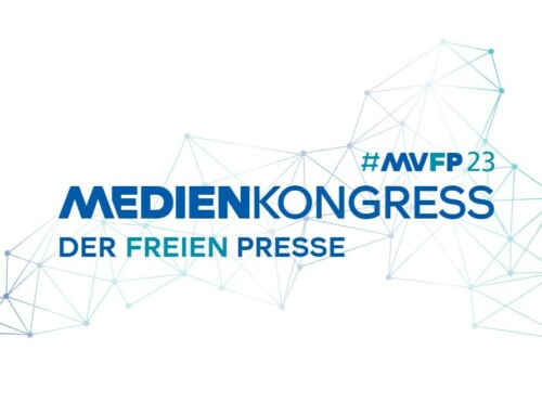 #MVFP23: Medienkongress der freien Presse am 22. Juni in Berlin